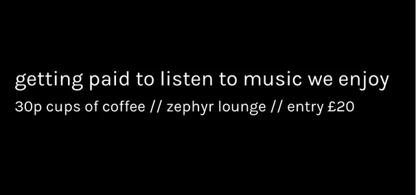 Getting Paid To Listen To Music We Enjoy #1/1 /// Sunday Week 10 /// Launch /// 30p Cups of Coffee